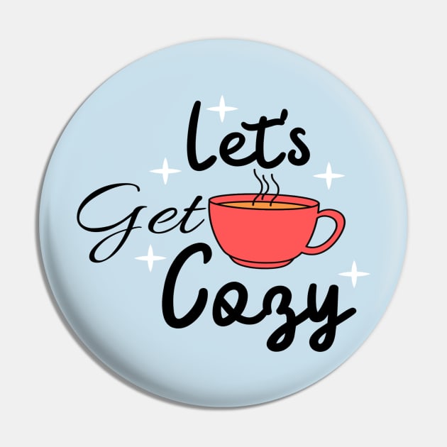 Let's Get Cozy Pin by sara99