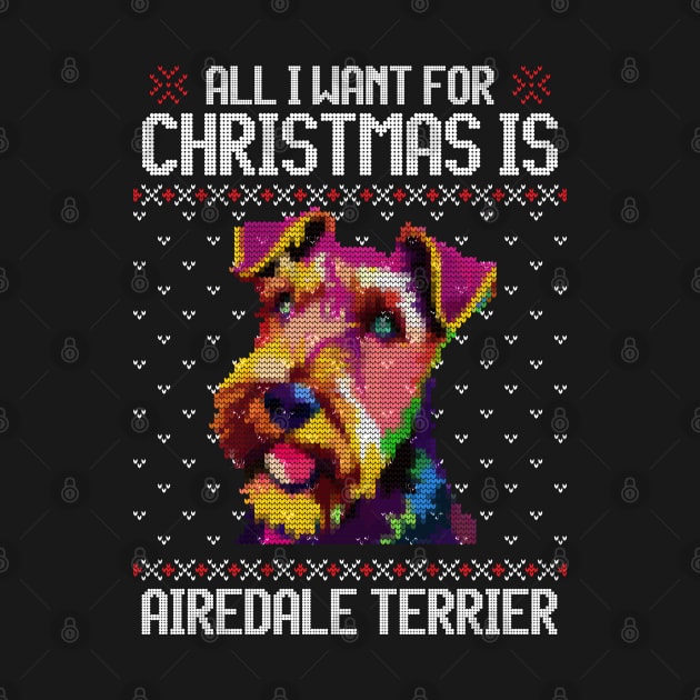 All I Want for Christmas is Bull Terrier - Christmas Gift for Dog Lover by Ugly Christmas Sweater Gift