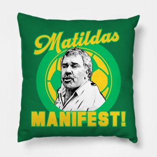 Matildas Manifest - Democracy Manifest Football Soccer Australia Pillow