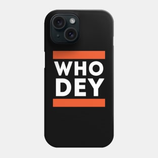 Who Dey Phone Case