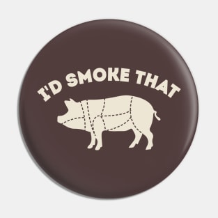 I'd Smoke that BBQ Dad joke Pin