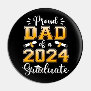 Proud Dad of a Class of 2024 Graduate Senior Graduation 2024 Pin