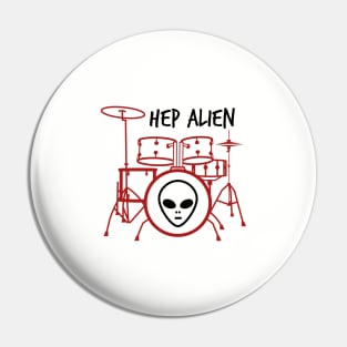 Hep Alien Pin
