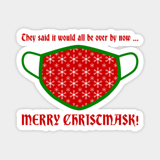 Merry Christmask (All Be Over) Magnet