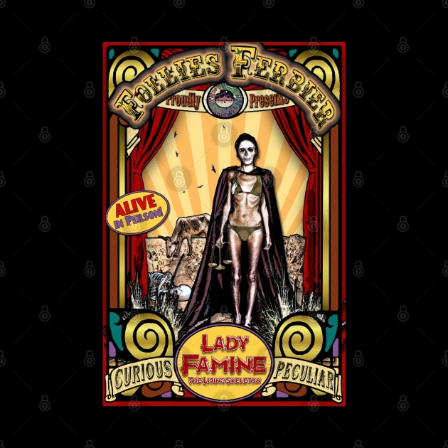 Lady Famine The Human Skeleton Sideshow Poster by ImpArtbyTorg