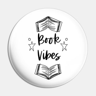 Book Vibes - Bookish Bookworm Book Nerd Love Reading Pin