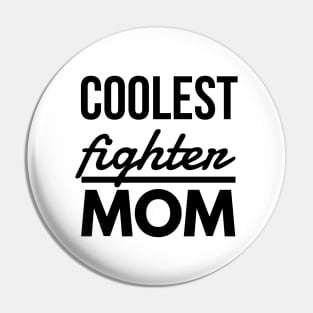 Woman Kickboxer Girl Kickboxer - Coolest Fighter Mom Pin