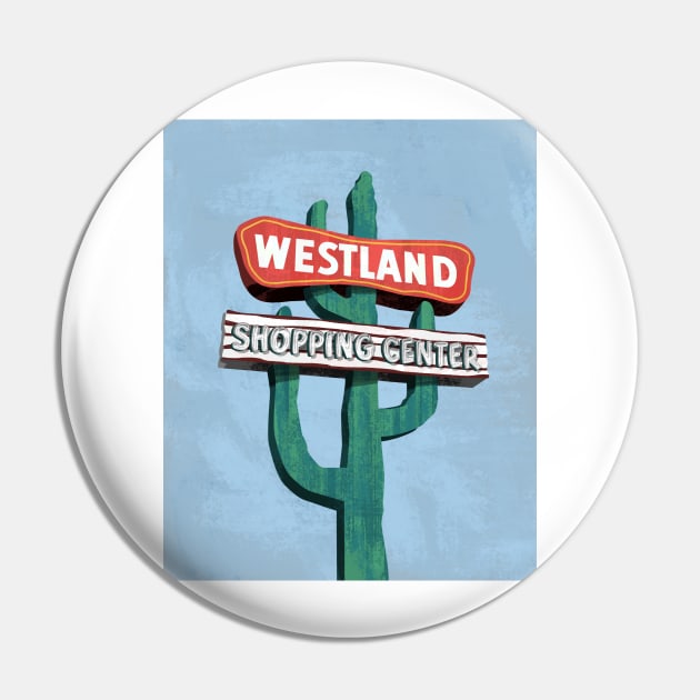 Westland Shopping Center Pin by sombreroinc