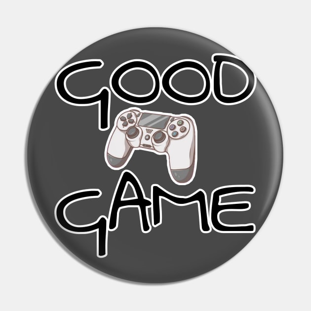 Good game Pin by Xenia's Clothing