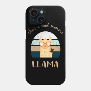 Funny She's A Bad Momma Llama Phone Case