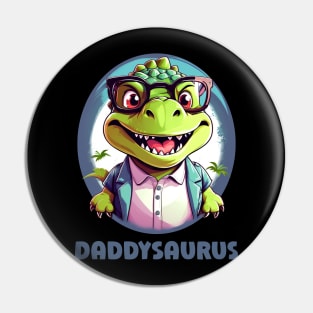 Daddysaurus Fathers Day Dinosaur Design Pin
