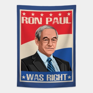 Ron Paul Was Right Tapestry