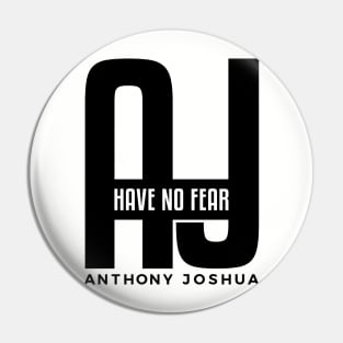 Have No Fear Pin