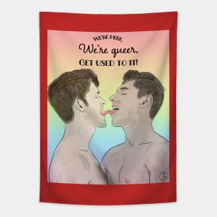 We’re Here, We’re Queer... Tapestry