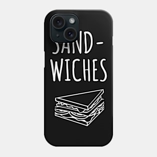 We Finish Each Others Sandwiches Phone Case