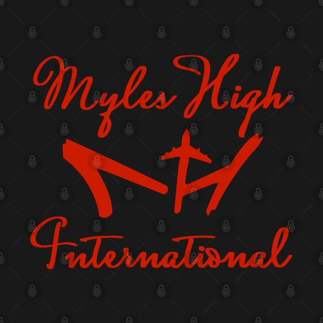 Myles High International Red Script by mylehighinternational