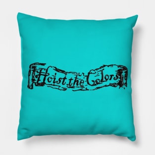 hoist colors Pillow