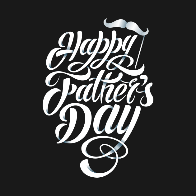 Happy Fathers Day T-Shirt by Design Storey