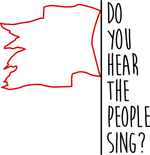 Do You Hear The People Sing? - Red Flag Magnet