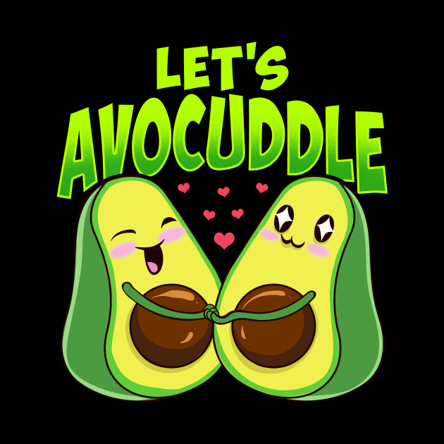 Let's Avocuddle Cute & Funny Avocado Pun by theperfectpresents