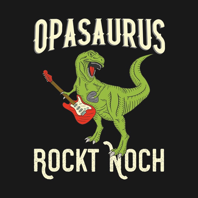 Opasaurus Opa Großvater by Foxxy Merch