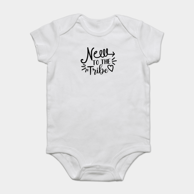 new to the tribe onesie