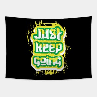 Just Keep Going Tapestry