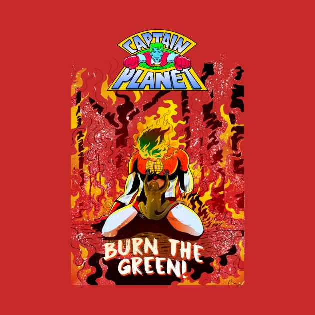 CAPTAIN PLANET FIRE by GOUP