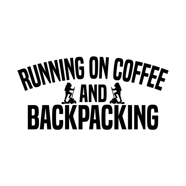 Running on Coffee and Backpacking by HaroonMHQ