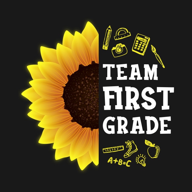 Team first Grade Shirt First Day Preschool Back to School Sunflower Gift by hardyhtud