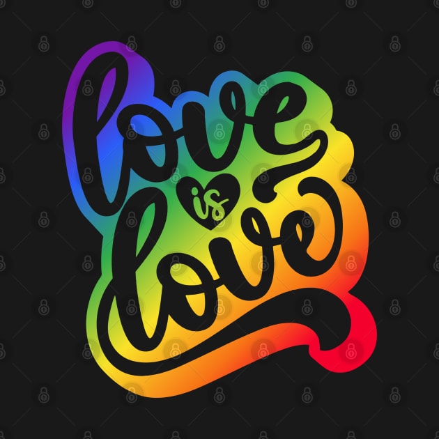 Love is Love Pride Rainbow by Caring is Cool