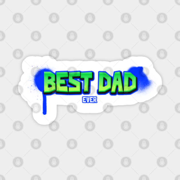 best dads ever