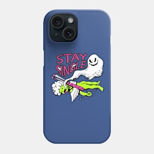 Anti Valentines Day Stay Single Phone Case