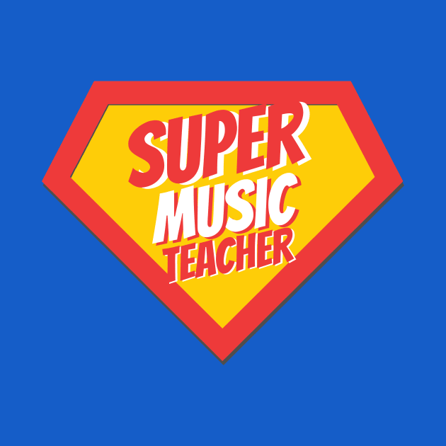 Music Teacher Gifts | Super Music Teacher by BetterManufaktur
