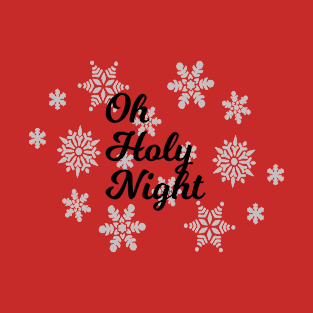 Oh Holy Night T-Shirt