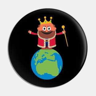 King of the World Pin