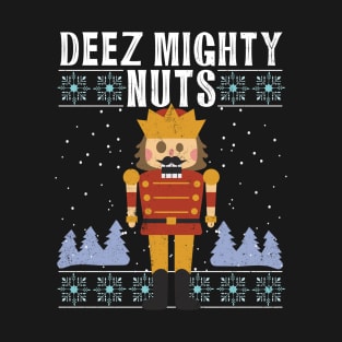 Deez Mighty Nuts Nutcracker Christmas Funny Retro T-Shirt