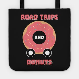 Road Trips And Donuts Gift Tote