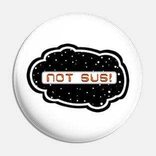 Orange Not Sus! (Variant - Other colors in collection in shop) Pin