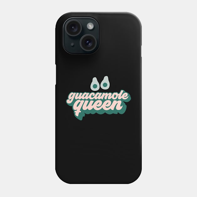 guacamole queen Phone Case by MZeeDesigns