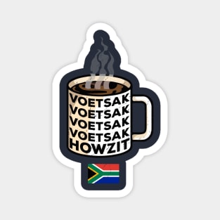 Coffee Warning Voetsek South Africa Funny Howzit Magnet