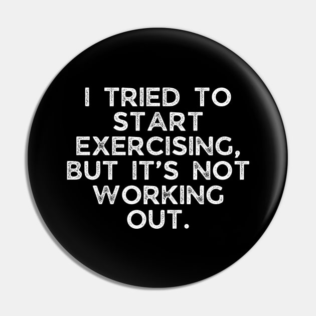 I tried to start exercising, but it’s not working out. Pin by BoukMa