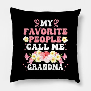 My Favorite People Call Me Grandma Floral Pillow