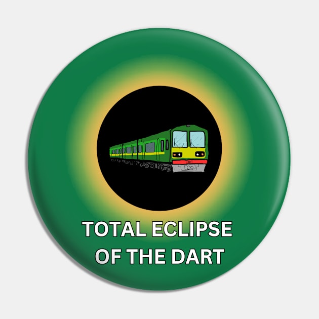 Total Eclipse of the Dart Pin by Melty Shirts