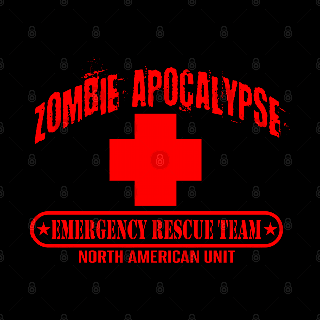 Zombie Apocalypse Emergency Rescue Team by DavesTees