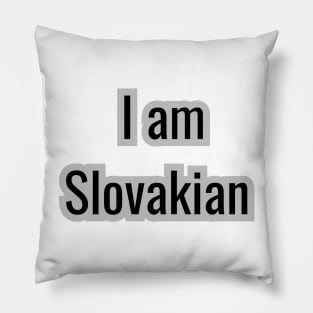 I am Slovakian Pillow