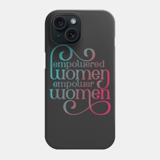 Empowered Women Dark Feminist Lettering Design Phone Case