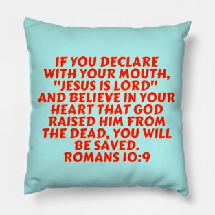 Bible Verse Romans 10:9 Pillow