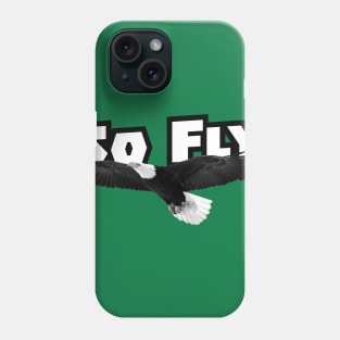 Philadelphia Eagles So Fly Phone Case