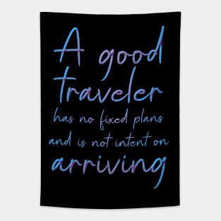 A good traveler has no fixed plans and is not intent on arriving | Lao Tzu Adventure quotes hi vis Tapestry